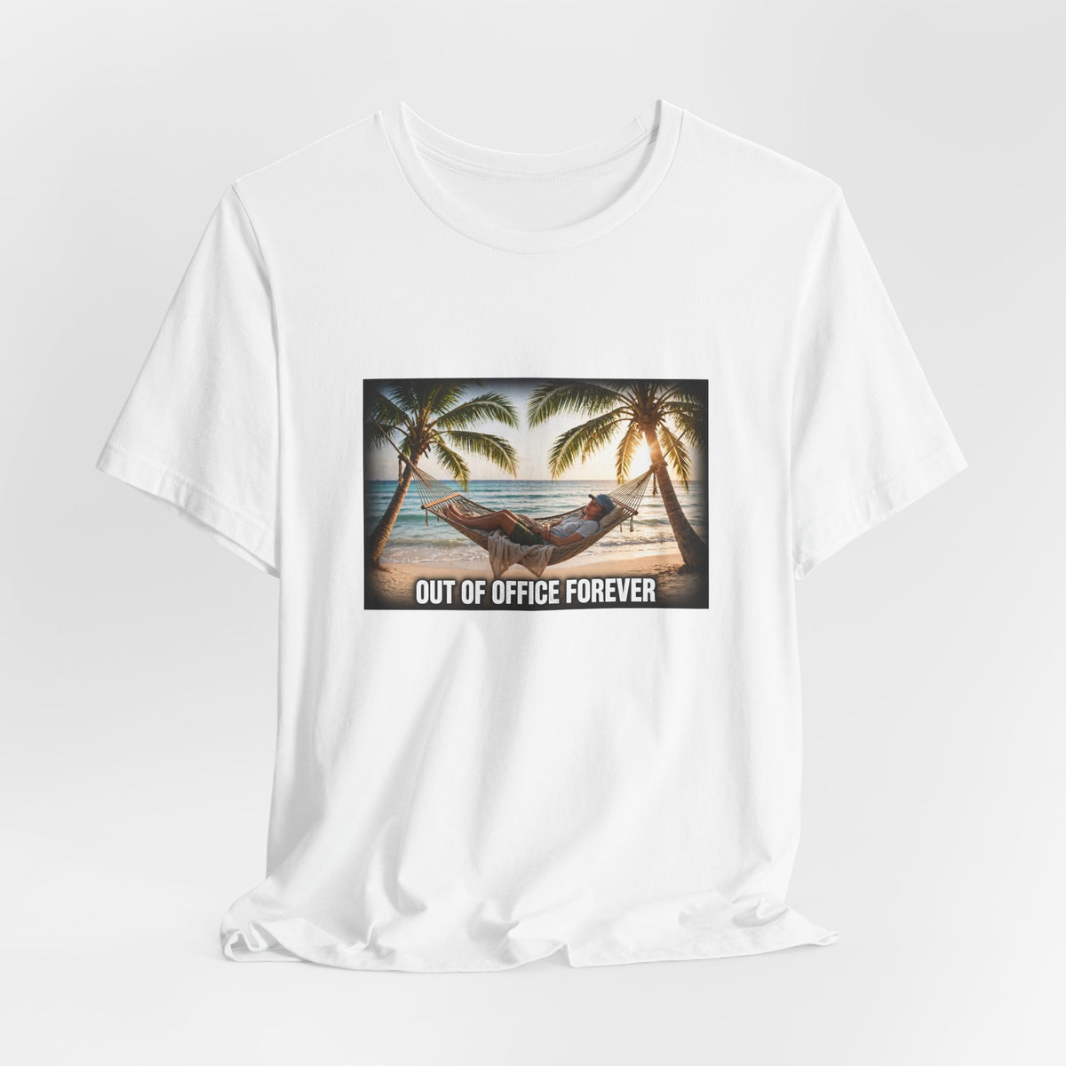 "Out of Office Forever" Funny Hammock T-Shirt