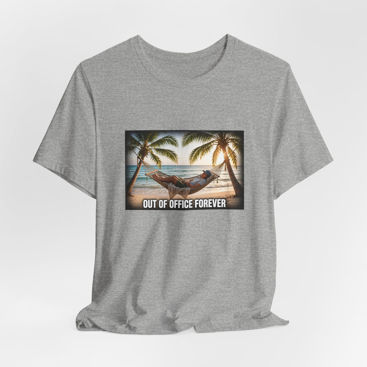 "Out of Office Forever" Funny Hammock T-Shirt