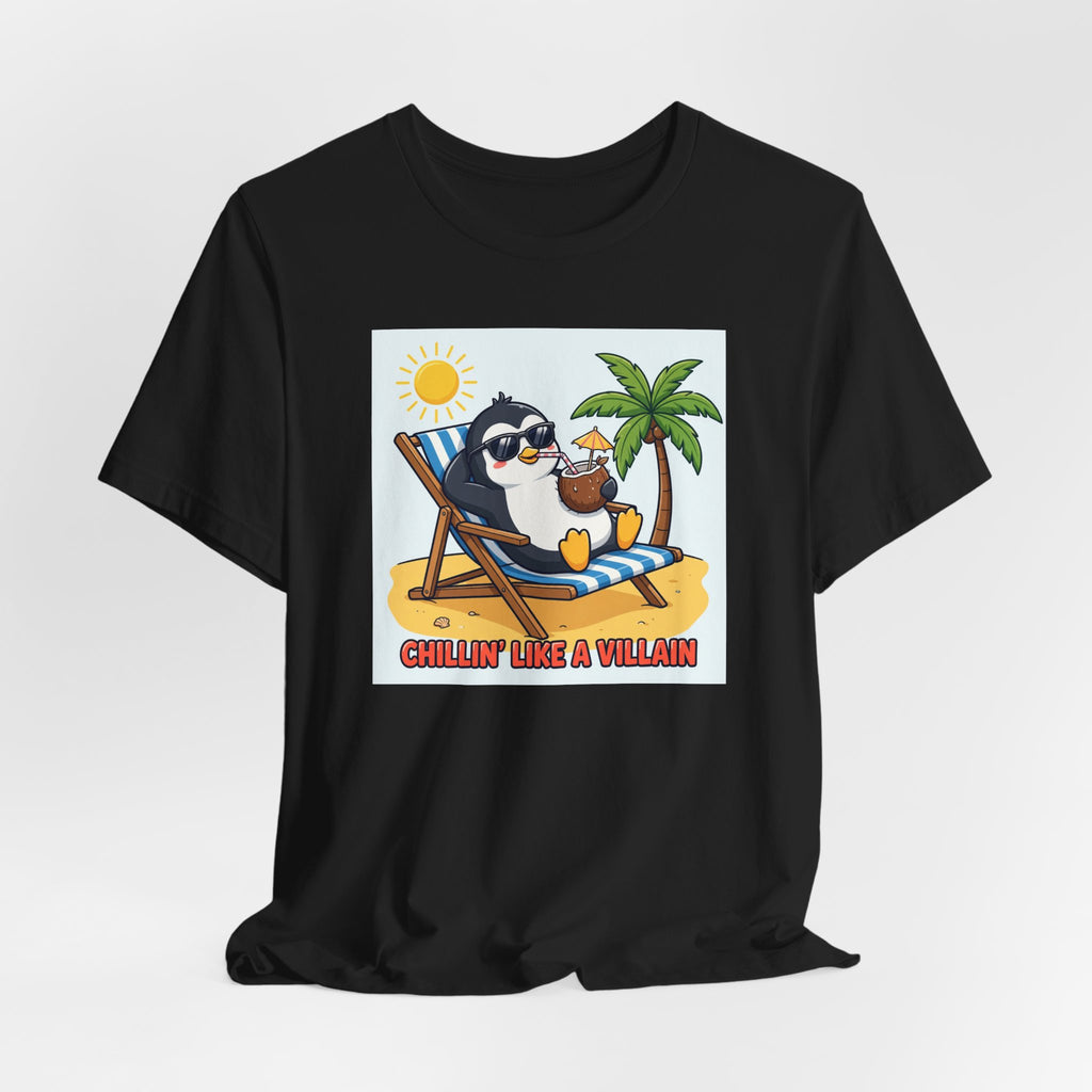 "Chillin' Like a Villain" Funny Penguin T-Shirt