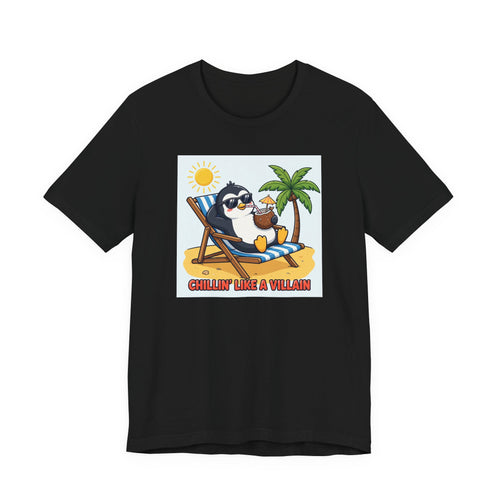 "Chillin' Like a Villain" Funny Penguin T-Shirt