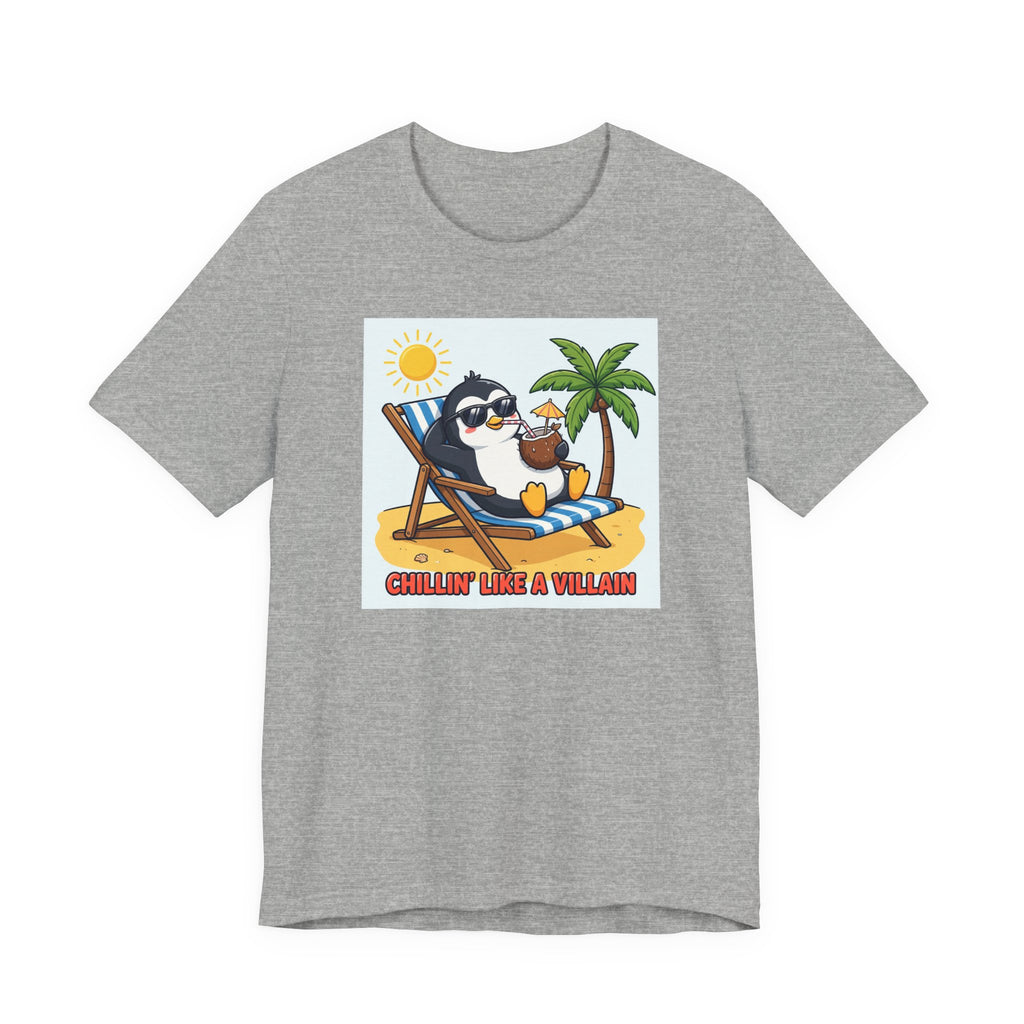 "Chillin' Like a Villain" Funny Penguin T-Shirt