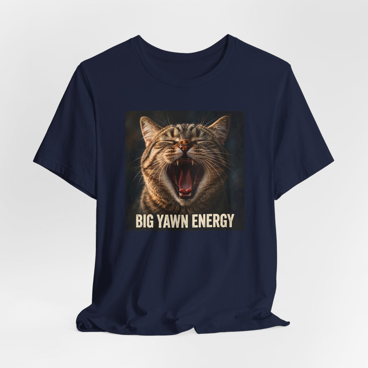 "Big Yawn Energy" Funny Cat T-Shirt