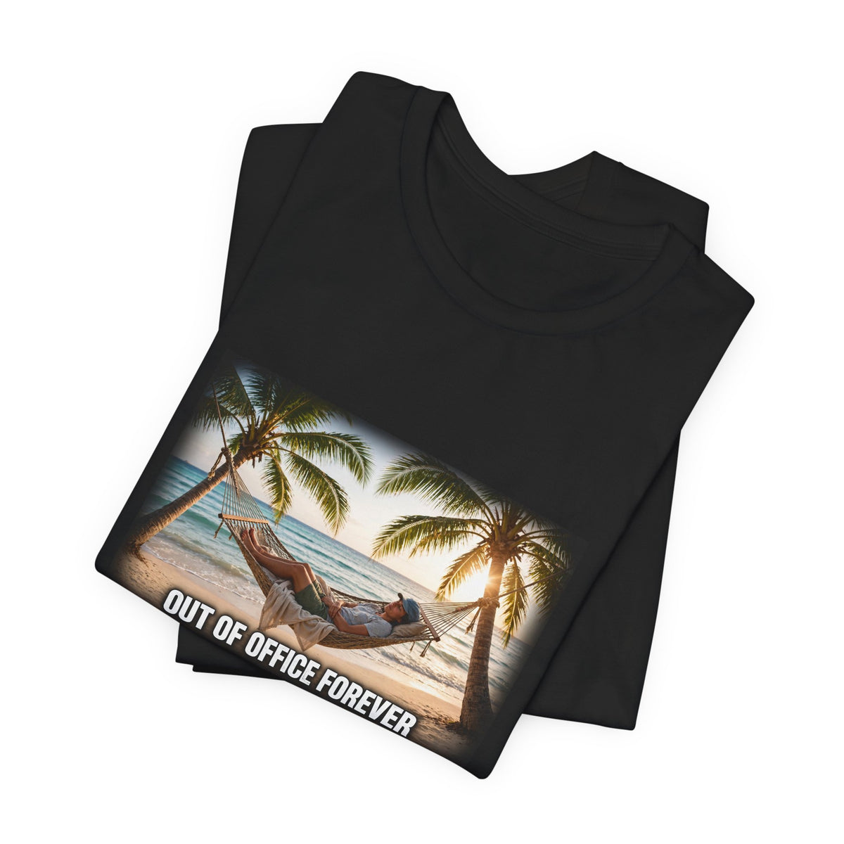 "Out of Office Forever" Funny Hammock T-Shirt