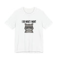 Grumpy Cat "I Do What I Want" Funny T-Shirt