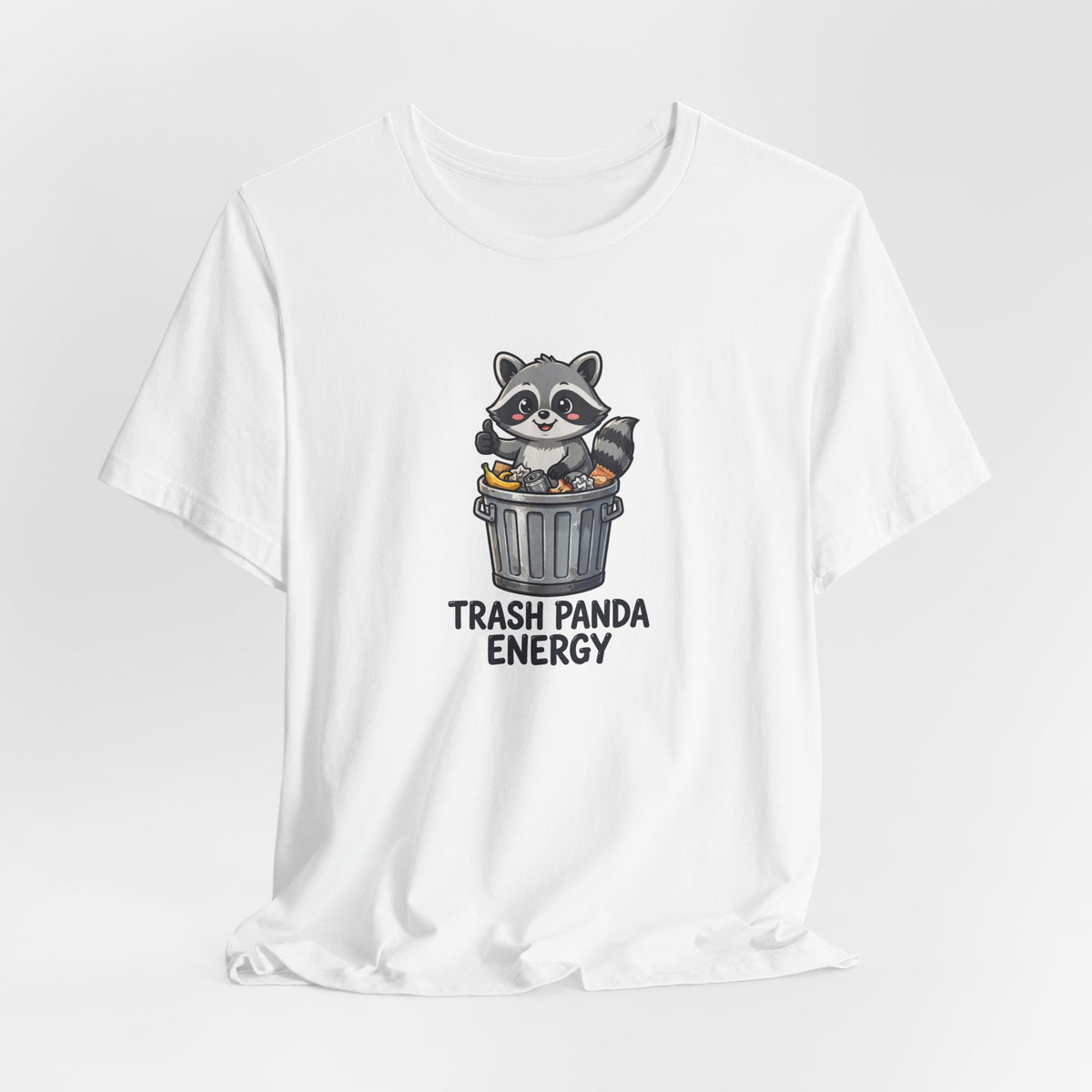 "Trash Panda Energy" Funny Raccoon T-Shirt