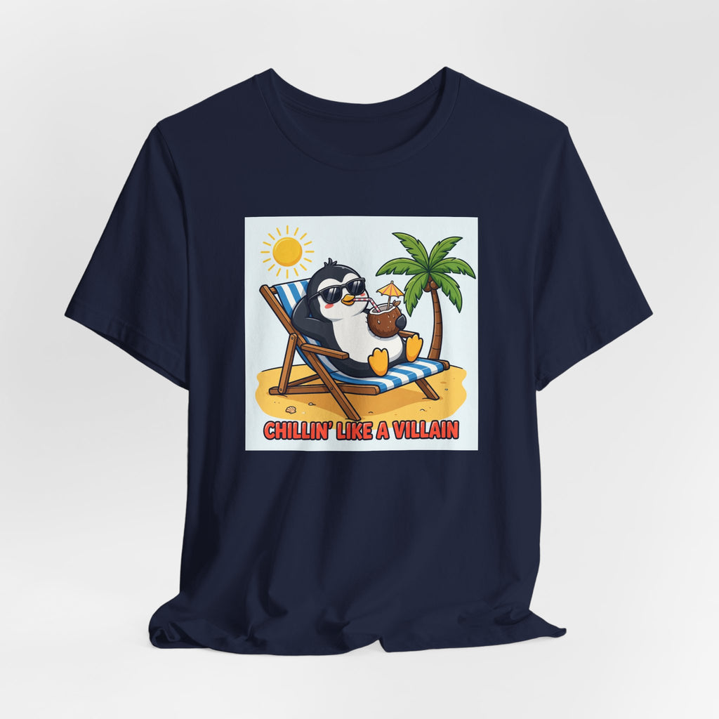 "Chillin' Like a Villain" Funny Penguin T-Shirt